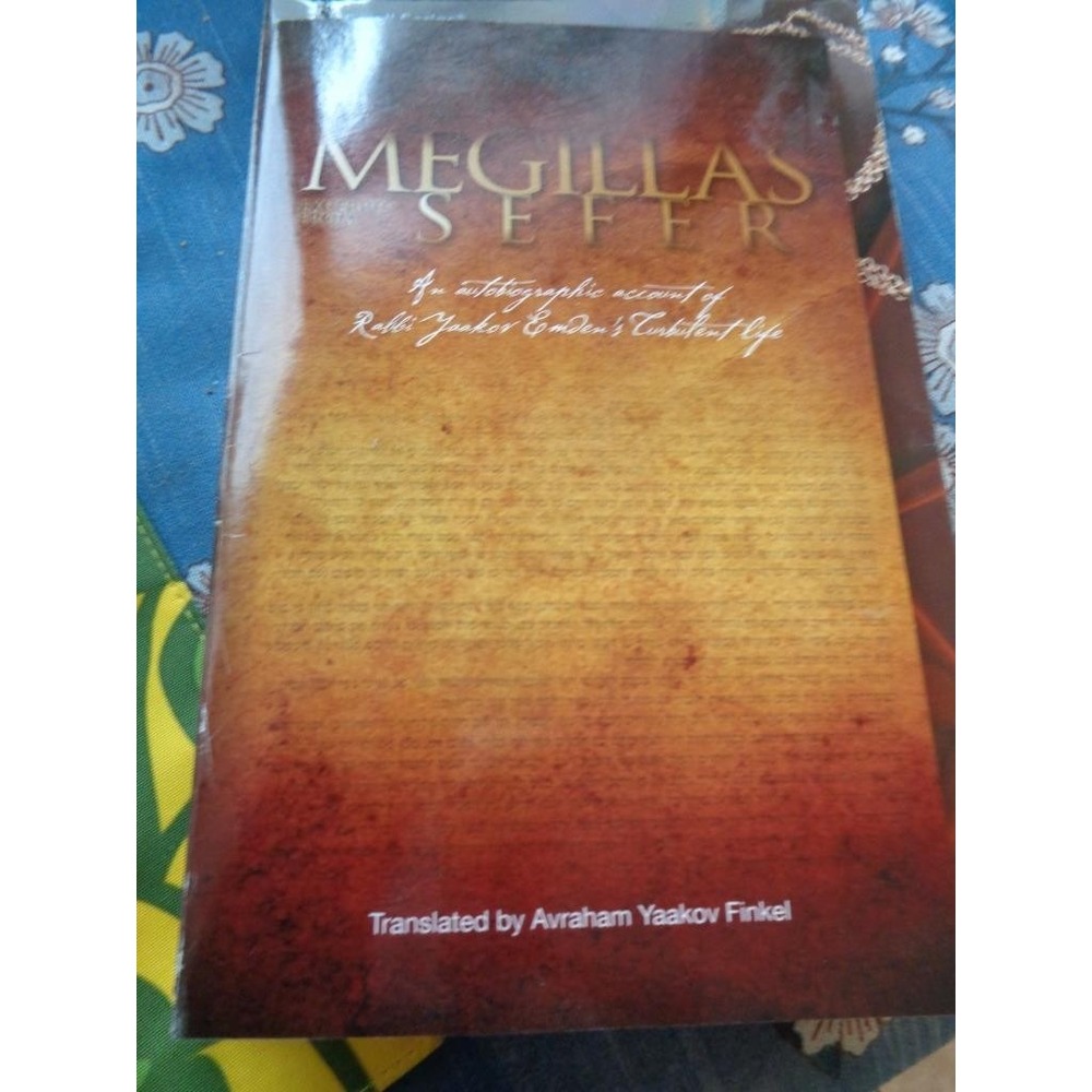 Megillas Sefer Autobiographic Account of Rabbi Yaakov Emden